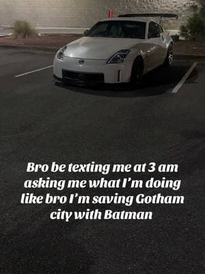 IM BATMANNNNNNN🦇 #fyp #viral #trending #blowthisup #350z #370z #relatable #real #batman 