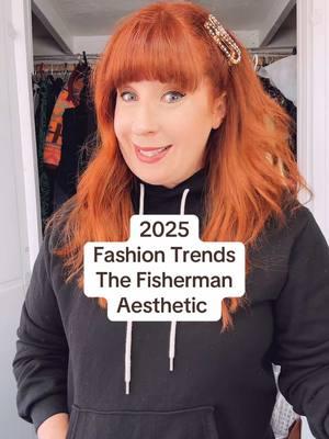 2025 fashion trends- the fisherman aesthetic #fashiontrends #2025fashiontrends #fashionprediction #styletips #styletip #fishermanaesthetic #fashiontips #fashiontiktok #outfitinspo #outfitideas #creatorsearchinsights #greenscreen 