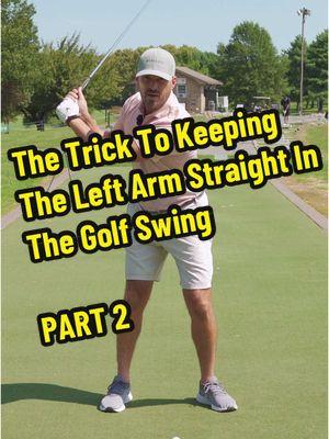 The Trick To Keeping The Left Arm Straight In The Golf Swing - PART 2   #ericcogornogolf #cogornogolf #golftiktok #golf #golfswing #golfdrills #golfdigest #golfinstructor #lpga #bethlehem #bocaraton #golftips #golfing #golfer #golfr #lehighvalley #swingcoach #pga #golftok #southflorida 