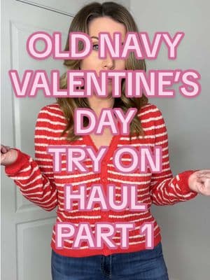 Old Navy Valentine’s Day Try On Haul Part 1 ❤️ #oldnavy #oldnavystyle #oldnavyhaul #oldnavyfinds #ValentinesDay #valentinesdaylook @Old Navy Official 