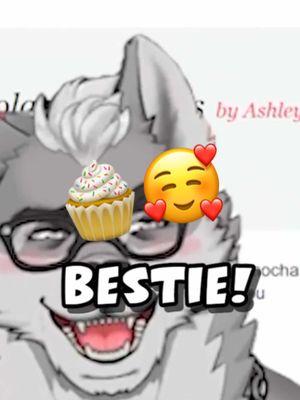 CUPCAKES BESTIE 🧁🥰 #fyp #fypシ #fypage #cringe #streamer #funny #furry #twitchclips #twitch #cupcake #cucpakes #dessert 