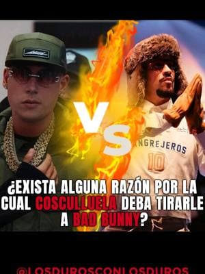 ¿Exista alguna razón por la cual Cosculluela deba tirarle a Bad Bunny? Video completo en nuestro youtube (losdurostv) #episodio64 #losdurosconlosduros #anuel #sinlimitedeacceso #tempo #cosculluela 