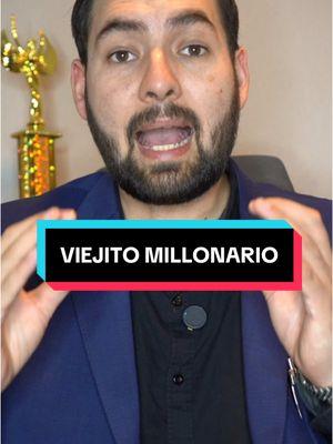 Viejito Millonario  #entrepreneur #franciscoquezmar #quezmar #MoneyTips #rothira #business #millionairemindset #educacionfinanciera #financialcoach #billionaire 