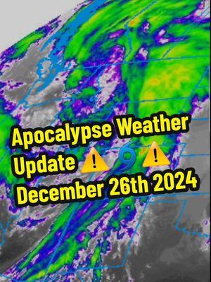 Apocalypse Weather Update ⚠️ 🌀 December 26th 2024  superstorm Atmospheric river bomb cyclone incomeing!⚠️🌀⚠️ #Superstorm #Apocalypse #whirlwind #atmosphericriver #bombcyclone #snowstorm #blizzard #iceage #trending #viral #tiktok #fy #fyp #fyf #tiktok #reel #reelreels #foryoupage #foryoufeed #like #follow #duet #share #subscribe #letsgo  #1 #2 #3 #4 #5 #6 #7 #8 #9 #10 #a #b #c #d #a1 #777 #333 #111 #1111 #timelapse #hyperlapse #dailyvlog #breathtaking #fabulous #incredible #marvelous #prodigious #spectacular #stunning 