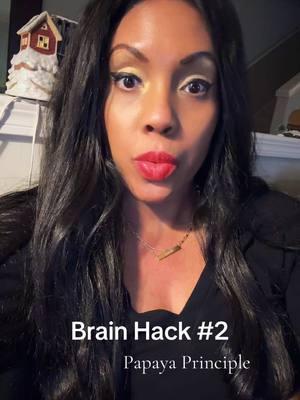 Brain hack series. #2 #brainhack #MentalHealth  #LifeHack #HealingJourney  #papayaprinciple 