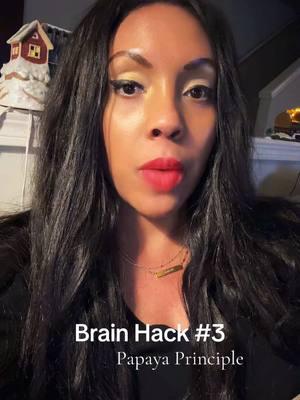 Brain hack series. #3 #brainhack #MentalHealth  #LifeHack #HealingJourney  #papayaprinciple 