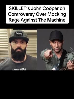 SKILLET’s John Cooper on Controversy Over Mocking Rage Against The Machine #JohnCooper #Skillet #RageAgainstTheMachine #MusicControversy #RockTalk #MusicNews #FreedomOfSpeech