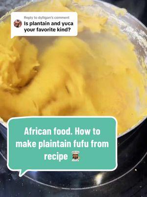 Replying to @dylligan African food.How to make plaintain fufu from scratch. #fufu #AfricanFood #africanfoods #africanfoodie #homecookedwithlove #ghanatiktok 