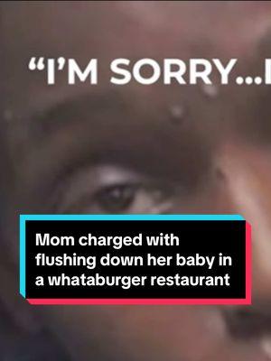 #shockingstory #tragic #sad #fetus #baby #toilet #flush #flushing #texas #sanantonio #sanantoniotx #texas #texaswoman #badmom #news #breakingnews #whataburger #fastfood #heartbreak #heartbreakingstory #crime #crimejunkie #fypシ゚viral #fypage #fyp #fypシ 