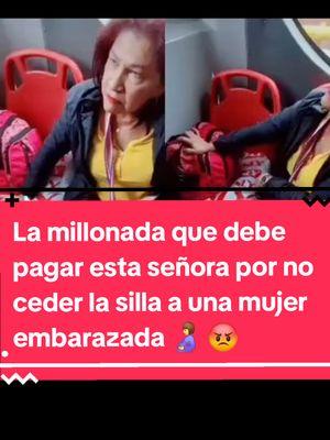 La millonada que debe pagar esta señora por no ceder la silla a una mujer embarazada 🤰 😡  Requieres asesoría jurídica contacto whatsApp en mi perfil  #millonada #millones #deber  #pagar #señora #no #ceder #silla  #mujer #embarazada #TransMilenio 