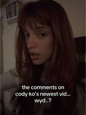 as someone who watched Cody Ko religiously… y’all wild for hyping him up in there I fear…😐  #codyko #youtube 