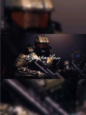 ꜱᴘᴀʀᴛᴀɴ ʟᴀᴡ📜 #fyp #foryou #viral #Halo #halocommunity #halotiktok #fight #cantbestopped #halosilverteam #fireteamosiris #masterchief 