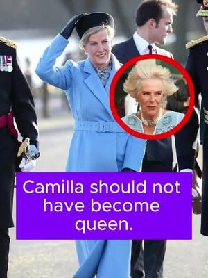 Camilla should not have become queen. #celebrity #fyp #QueenCamilla #DuchessSophie #britishroyalfamily