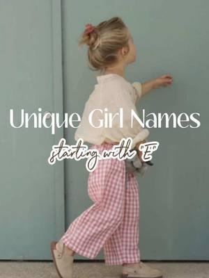 Unique Girl Names starting with “E” 🌸 #babynameslist #babynameideas #babynameinspo #babynames #babyfever #girlnames #babygirlnames 