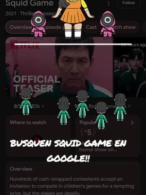 BUSCA SQUID GAME EN GOOGLE!😁 #SQUIDGAME #KOREANSERIE #ELJUEGODELCALAMAR #REDLIGHTGREENLIGHT #MARIKLAU 