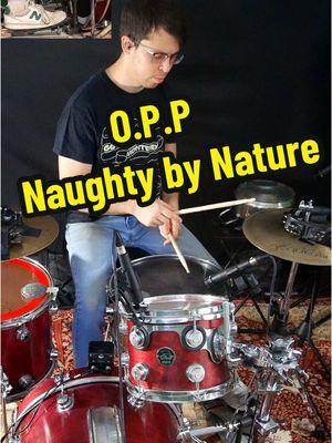 O.P.P • Naughty by Nature -   Thought the percussion part in the sample sounded like a cooking pot lol #drummer #groove #hiphop #oldschoolhiphop #drumming 