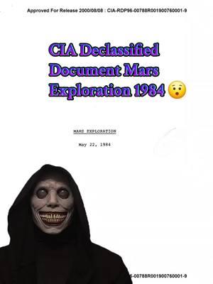 CIA Declassified Document On Mars Exploration In 1984.... #mars #cia #document #exploration #extraterrestrial #aliens #alien #scary #scarytiktoks #scarytiktok 