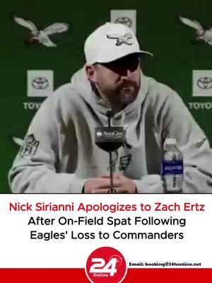 Nick Sirianni Apologizes to Zach Ertz After On-Field Spat Following Eagles' Loss to Commanders#nfl #nflfootball #nflfootballtiktok #usafootball #sports #24honlineus