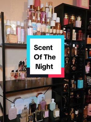 #foryoupage #fyp #perfume #layeringcombo #perfumecollection #perfumetiktok #fragrance #fragtok ##scentofthenight  #sotd 