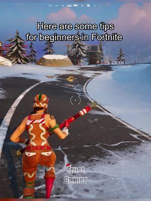 Tips For Beginners 😳 #fortnite #code_frostgamer #fortnitecontent #fortnitebr #fortnitegingerbreadraderskin #fortnitegingerbreadradermain #fn #fbr #fyp #foryou #fortnitemedleyskin #fortnitemedleymain 