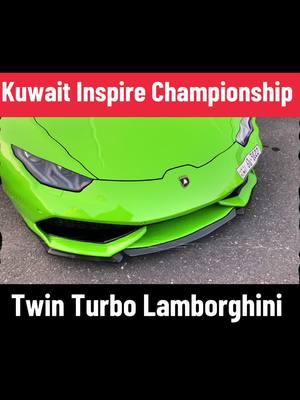 Twin Turbo Lamborghini @Kuwait Motor Town for Kuwait Inspire Championship #fypシ゚viral #carcommunity #supercar #kuwait_tiktoker #1stockgang #carenthusiasts #carslover #lamborghini #explorepage #carsoftiktok #car #goodvibes 