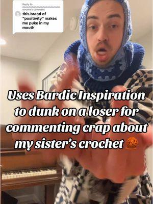 Replying to @ooooooooooooooooooooooooooooio Be better lil bro, get medievally stunted on 🏰. And if I catch any of you dorks messing with my sister again, be prepared for the world to know of your shortcomings in humiliatingly public musical fashion. (Also go follow @Jocelyn White for her photography as well. Shes amazing!) #crochet #bardicinspiration #bard #dnd #roasted #renfaire 