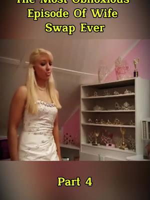 The Most Obnoxious Episode Of Wife Swap Everpart 4#cham #reviews #funnyvideo #show #Storage #fyp #foryoupage #chrisjames