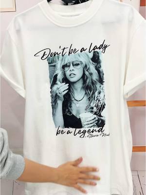 🤩🤩🤩The shirt that you must have!!!#fyp #trending #viral #TikTokShop #stevienicks #70s #stevienickstiktok #stevienicksstok #stevienicksedit #stevienicksvibes #stevienicksconcert #stevienickstour #silversprings #silversprings1997 #stevienicksfans #stevienicksshirt #dontbealadybealegend #fleetwoodmac #fleetwoodmacchallenge