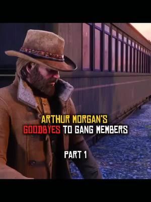 aruther's goodbyes to gang members #gaming #reddead2 #reddeadredemption2 #rdr2 #foryou #videogames #aruthermorgan #dutchvanderlinde #reddeadredemtion #jackmarston 