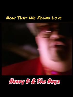 #heavydandtheboyz #nowthatwefoundlove #genx #generationx #90smusic #rap