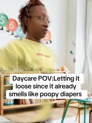 Daycare POV: we don’t get bathroom breaks anyway #childcare #teacher #daycareteacher #fyp #foryourpage #teacherlife #daycareprovider #childcareprovider #poop #stinky #teacherlife #fypviralシ 