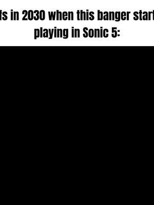 Since they played Live and Learn in Sonic 3, they HAVE to play His World and Solaris Phase 2 in Sonic 5 || #sonicthehedgehog #shadowthehedgehog #silverthehedgehog #supersonic #supershadow #supersilver #sonic06 #hisworldsonic2006 #solarisphase2 