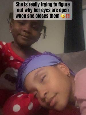 All day she was trying to figure out why her eyes are still open when she closes them after she saw her video ‼️🤣 #eyesopen #fyp #fypシ゚viral #kidsoftiktok #cutekids