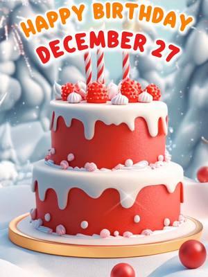 27 December Happy Birthday Song🎵 Happy Birthday WhatsApp Status 🎊 Happy Birthday Wishes 🎂 Join our community in sharing joy 🤩 #birthdaybyday #happybirthday #december27 #december27th #27december #december27birthday #birthday #december #hbd #decemberbirthday #birthday #birthdays #decemberbirthdays #birthdaycake #celebrationavenue  #birthday #birthdaystatus #birthdaywishes #birthdaygreetings #happybirthdaysong #happybirthdaywishes #happybirthdaytoyou #happybirthdaytome #birthdaygreetings #birthdaygift  #birthdaygirl #birthdayboy #itsmybirthday #ai #aimusic #aiartwork #winterbirthday #christmas