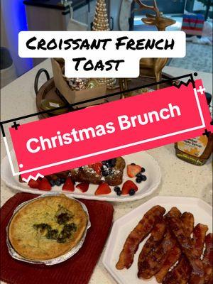 Christmas Brunch includes #crosissantFrenchToast #crossianttoast #Wholefoods #christmasbrunchideas #quiche #bacon #mimosas 