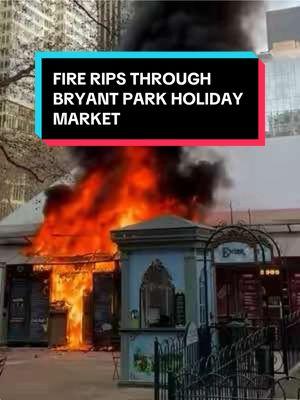 Fire Rips Through Booth At New York City Holiday Market A fire engulfed a booth at New York City's Bryant Park holiday market, forcing evacuations on Friday morning. #news #newsweek #NYC #BryantPark #NewYork