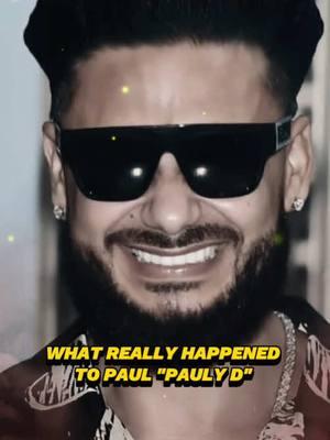 What really happened to Paul "Pauly D" Delvecchio from Jersey Shore? #jerseyshore #jerseyshorefamilyvacation #paulyd #paul #delvecchio #vacation #family #comedia #realitytv #whathappened 