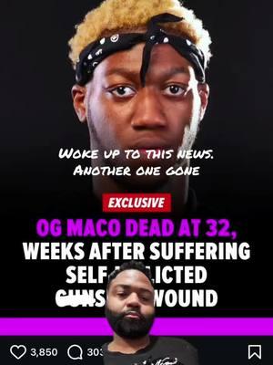 #Rip #ogmaco 