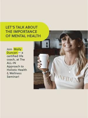 Join Molly Duncan, certified life coach, as she dives into the importance of mental health at The ALL-IN Approach to Holistic Health & Wellness Seminar! 🌿✨ Let’s prioritize our well-being together.   #holistichealth #columbusohio #thingstodoincolumbus #lifeincolumbus