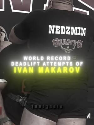 505kg Attempts of Ivan Makarov... #deadlift #worldrecord #weightlifting #powerlifting #strongman #GymTok #gymmotivation #trending #justgasio