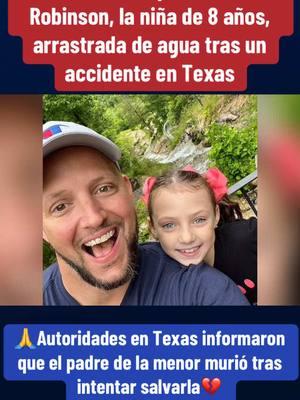 Continúa la búsqueda de Clara Robinson, la niña de 8 años, arrastrada de agua tras un accidente en Texas #usa #noticias #shermantx #clararobinson #fyp #frypgシ 