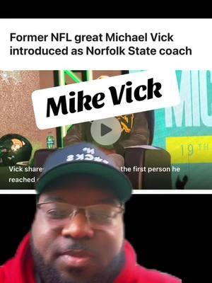 #greenscreen Congratulations to Micheal Vick for getting the head coach position HBCU Norfolk 🔥💪🏾#fyp #micheal #vick #football #coach #trendin 