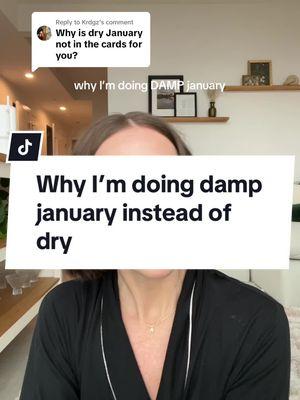 Replying to @Krdgz why I’m doing damp january instead of dry january #dampjanuary #dampjanuaryexplained #dryjanuaryalternatives 