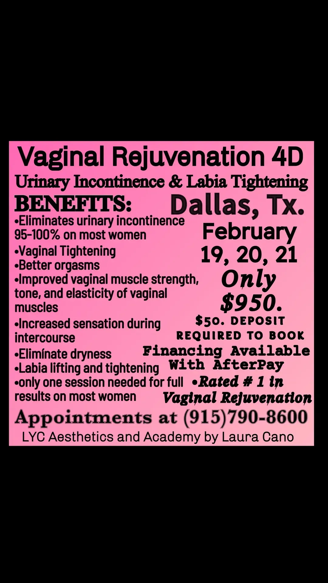 4-D Non-Invasive Total Vaginal Rejuvenation The most Advanced and safe with immediate results 4-D HIFU (High Intensity Focused Ultrasound) Vaginal Rejuvenation is the most powerful non-surgical treatment available. If childbirth or menopause has caused some changes in the health and anatomy of your vagina, then this could be the answer. The treatment offers a solution for a wide range of feminine health concerns including; vaginal looseness, dryness and bladder weakness. HIFU technology targets the dermal and SMAS layer of the skin, for both superficial and muscular tightening; generating new collagen, causing the skin to tighten, tone and lift continually.  HIFU is a gold class, non-surgical procedure, which targets internal skin structures at depths of 3mm & 4.5mm per treatment at a 360-degree rotation. This technique ensures consistent results with simultaneous toning and tightening. HIFU vaginal rejuvenation has quickly become an advanced medical alternative to traditional Vaginoplasty for the following reasons: 	•	Immediate and long term results 	•	Eliminates Urinary Incontinence 	•	Rejuvenation of vaginal tissue 	•	Tightening and toning of vaginal muscles 	•	Increases sexual appetite  	•	Orgasms become more intense  	•	Helps lubricate more 	•	Labia tightening  	•	Improves the appearance of the labia minora and labia mayora  	•	Fast, virtually painless treatments 	•	Procedure time is only  20 to 30 minutes  	•	No downtime, no pain and no side effects from  	•	Most women only require one session. 	•	Results duration is 3 years We require a $50. Deposit to schedule an appointment. To schedule an appointment, Call or text at (915)790-8600 #lycaestheticsandacademybylauracanollc   #lycaestheticsandacademybylauracanollc  #lycaestheticsbylauracano  #lauracano1985  #auracanobeautystudios  #dallas  #dallastexas 