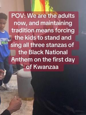 They really let us be in charge and let me tell you we are not going, so that black history die with us!! #kwanzaa #blackhistory #lifteveryvoiceandsing #family #holidays