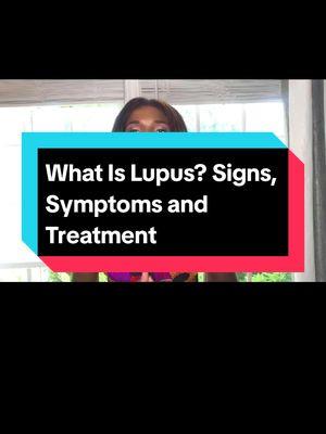 What Is Lupus? Signs, Symptoms and Treatment #LupusAwareness #AutoimmuneDisease #HealthEducation #ChronicIllness #LupusSupport #HealthTips #MedicalInfo #SymptomsAndTreatment #HealthMatters #StayInformed 