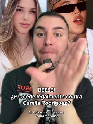 BEELE💥¿Procede legalmente contra Camila Rodríguez?😱  #beele #camilarodriguez #beelemusic #caraoficial #chisme #chismesito #chismes #soyeddynieblas 💣