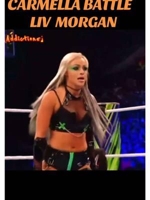 #carmella #vs# Liv Morgan #WWE #wwesmackdown #mondaynightraw #fridaynightsmackdown #addiction #addiction5#addicttion#