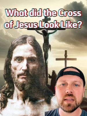 What did the cross of Jesus look like? 🤯 #jesuschrist #nailedtothecross #truestory #foryou #tylerwrenn #christian #fyp ##jesuscross##viral