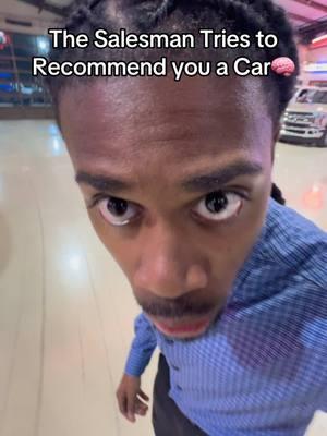 🧠THE SALESMAN TRIES TO RECOMMEND YOU A CAR BUT YOU SAY THIS #comedy #dealership #carsalesman #warranty 